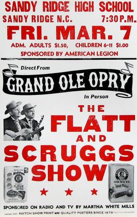 Flatt & Scruggs Show Poster - Sandy Ridge Sandy Ridge, North Carolina, from 1958. Hatch Show Print, Nashville
